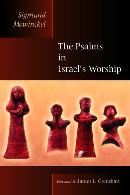 Coperta cărții 'The Psalms in Israel's Worship: Two Volumes in One - Sigmund Mowinckel'