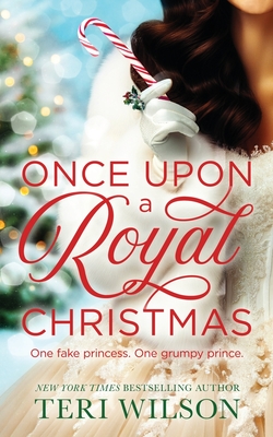Coperta cărții 'Once Upon a Royal Christmas - Teri Wilson'