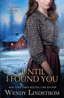 Until I Found You - Wendy Lindstrom