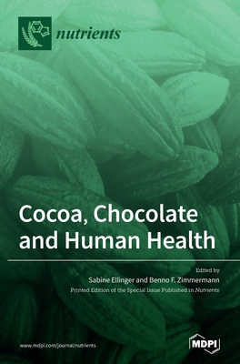 Coperta cărții 'Cocoa, Chocolate and Human Health - Sabine Ellinger'