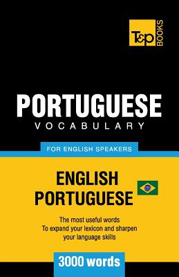 Coperta cărții 'Portuguese vocabulary for English speakers - English-Portuguese - 3000 words: Brazilian Portuguese - Andrey Taranov'
