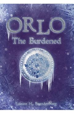 Coperta cărții 'Orlo: The Burdened - Lauren H. Brandenburg'