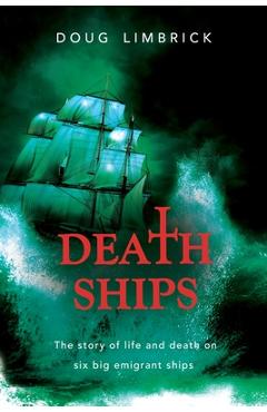 Coperta cărții 'Death Ships - Doug Limbrick'