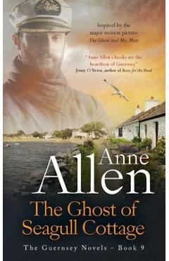 Coperta cărții 'The Ghost of Seagull Cottage: Inspired by The Ghost and Mrs Muir - Anne Allen'