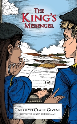 The King's Messenger - Carolyn Clare Givens