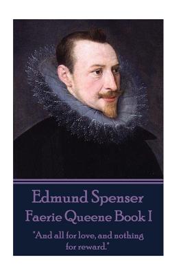 Edmund Spenser - Faerie Queene Book I: 