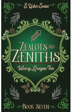 Coperta cărții 'Zealots and Zeniths: A Cozy Fantasy Novel - S. Usher Evans'