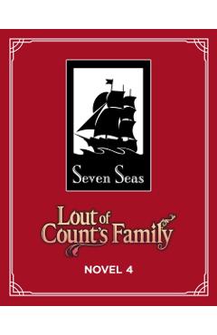 Lout of Count's Family (Novel) Vol. 4 -