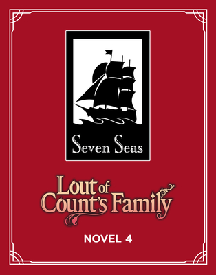 Lout of Count's Family (Novel) Vol. 4 - 