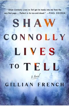 Shaw Connolly Lives to Tell - Gillian French