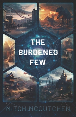 The Burdened Few - Mitch Mccutchen