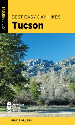 Best Easy Day Hikes Tucson - Bruce Grubbs