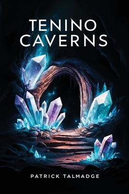 Coperta cărții 'Tenino Caverns - Patrick Talmadge'