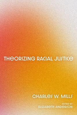 Theorizing Racial Justice - 