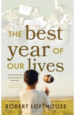Coperta cărții 'The Best Year of Our Lives - Robert Lofthouse'