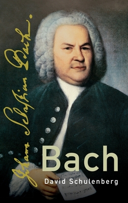 Bach - David Schulenberg