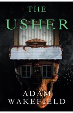 Poza produsului The Usher - Adam Wakefield