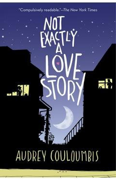 Coperta cărții 'Not Exactly a Love Story - Audrey Couloumbis'