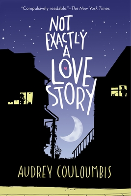 Coperta cărții 'Not Exactly a Love Story - Audrey Couloumbis'