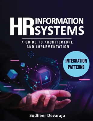 HR Information Systems Integration Patterns - Sudheer Devaraju