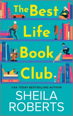 The Best Life Book Club - Sheila Roberts