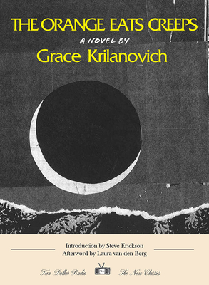 The Orange Eats Creeps - Grace Krilanovich