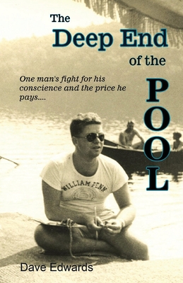 Coperta cărții 'The Deep End of the Pool: Where you swim, tread water, struggle, or drown - Dave Edwards'