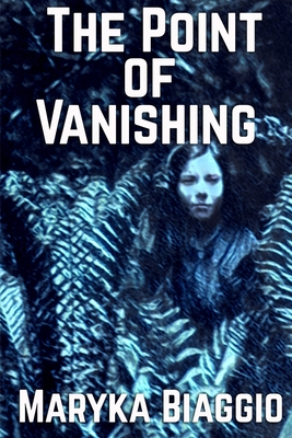 The Point of Vanishing: Based on the true story of author Barbara Follett and her mysterious disappearance - Maryka Biaggio