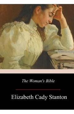 Coperta cărții 'The Woman's Bible - Elizabeth Cady Stanton'