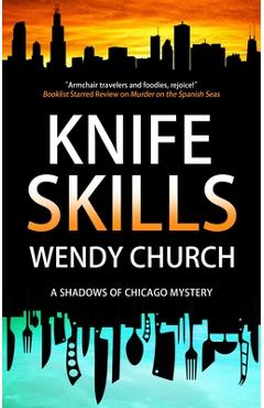 Poza produsului Knife Skills - Wendy Church