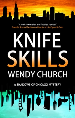 Knife Skills - Wendy Church