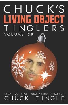 Coperta cărții 'Chuck's Living Object Tinglers: Volume 29 - Chuck Tingle'