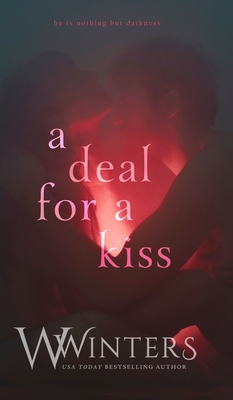 Coperta cărții 'A Deal For A Kiss - W. Winters'