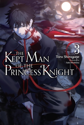 Coperta cărții 'The Kept Man of the Princess Knight, Vol. 3: Volume 3 - Toru Shirogane'