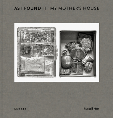 As I Found It. My Mother's House - Russell Hart