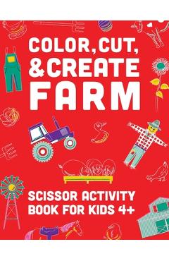 Poza produsului Color, Cut, & Create Farm: Scissor craft activity book for kids - 