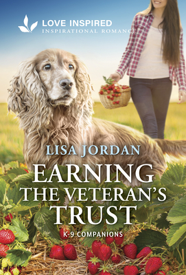 Coperta cărții 'Earning the Veteran's Trust: An Uplifting Inspirational Romance - Lisa Jordan'