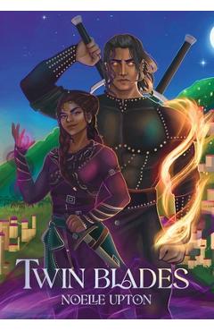 Coperta cărții 'Twin Blades - Noelle Upton'