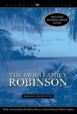 The Swiss Family Robinson - Suzanne Fisher Staples