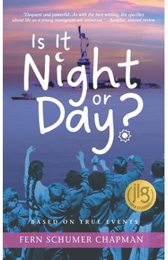 Coperta cărții 'Is It Night or Day?: A True Story of a Jewish Child Fleeing the Holocaust - Fern Schumer Chapman'