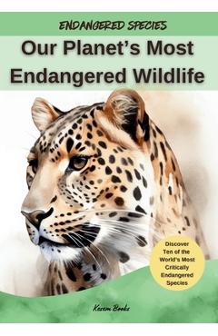 Coperta cărții 'Our Planet's Most Endangered Wildlife - Kesem Books'