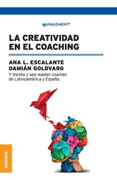 Coperta cărții 'La Creatividad en el Coaching - Ana Luisa Escalante'