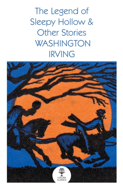 The Legend of Sleepy Hollow and Other Stories - Washington Irving