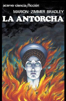 La Antorcha - Marion Zimmer Bradley