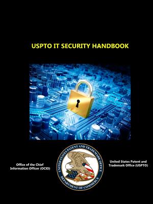 USPTO IT Security Handbook - Office Of The Chief Information Of Ocio