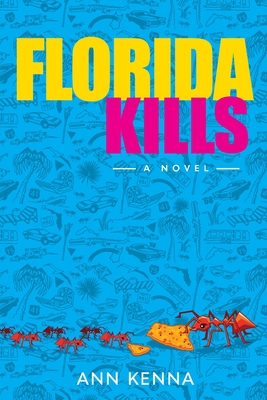 Florida Kills - Ann Kenna