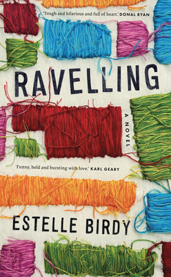 Ravelling - Estelle Birdy