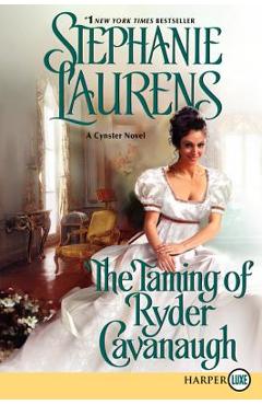 Poza produsului The Taming of Ryder Cavanaugh - Stephanie Laurens