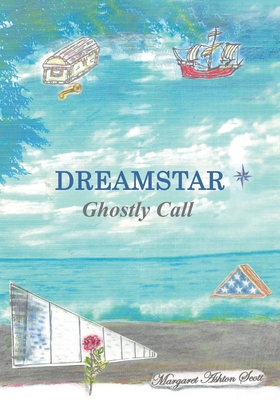 Dreamstar: Ghostly Call - Margaret Ashton Scott