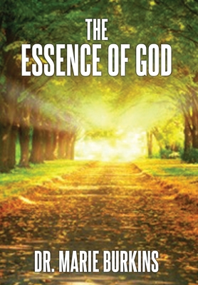 The Essence of God - Marie Burkins